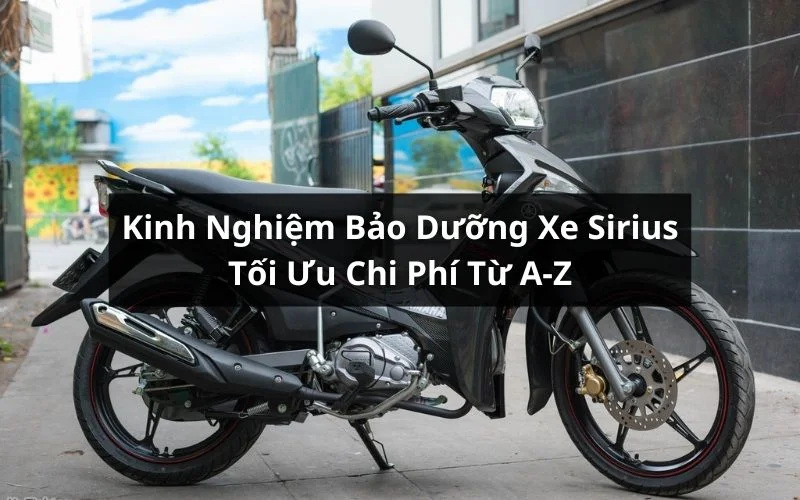 Người dùng bảo dưỡng xe Sirius Fi 2026, kiểm tra lốp và động cơ