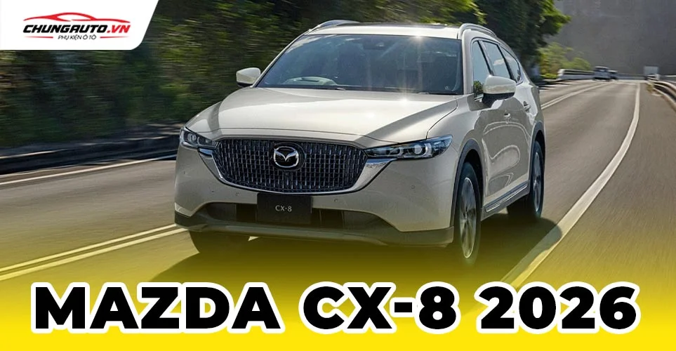 Mazda CX-8 2026, thiết kế KODO, SUV 7 chỗ, nội thất tiện nghi