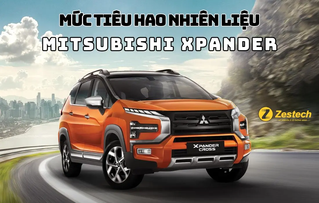 Đánh giá mức tiêu hao nhiên liệu thực tế của Mitsubishi Xpander tại Việt Nam
